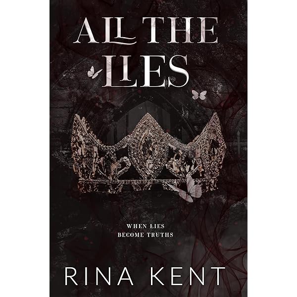 All The Truths: A Dark New Adult Romance (Lies & Truths Duet Book